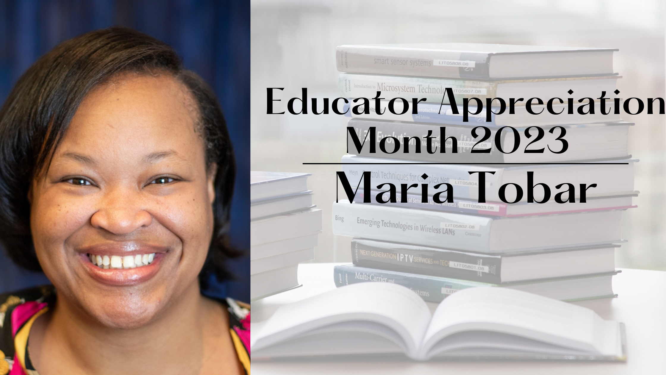 EDUCATOR APPRECIATION MONTH: Maria Tobar